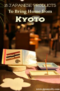 18 Japanese Products To Bring Home from Kyoto