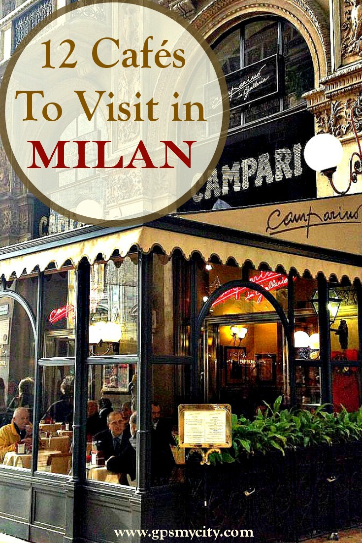 12 Cafes To Visit in Milan